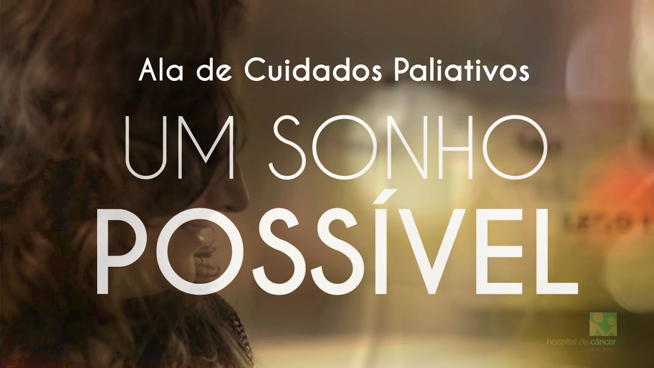 Ala de Cuidados Paliativos - Um Sonho Possível