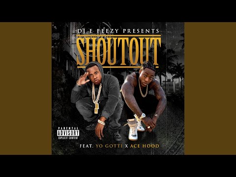 Shoutout (feat. Yo Gotti & Ace Hood)