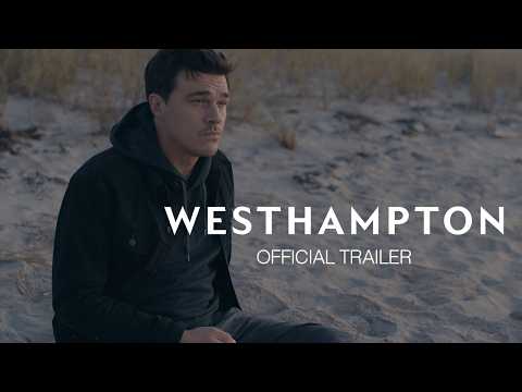 Westhampton | Official Trailer