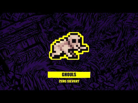 Stop Dying to Ghouls! - Zero Sievert Enemy Guide