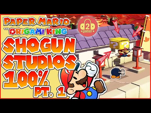100% Shogun Studios Walkthrough PT. 1 (? Blocks, Treasures & Holes!) | Paper Mario: The Origami King