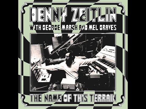 Denny Zeitlin Explains the Music in "The Name of This Terrain:
