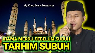 Download lagu TARHIM SUBUH mp3
