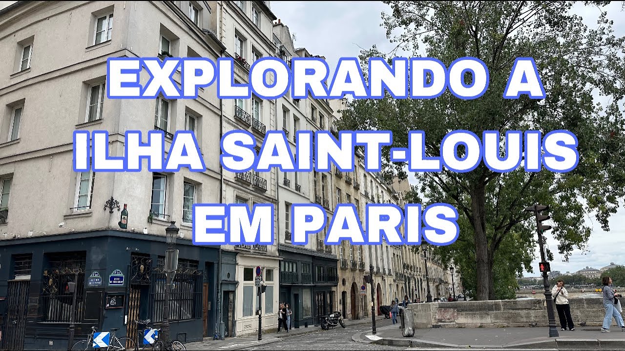 EXPLORANDO A ILHA SAINT-LOUIS EM PARIS