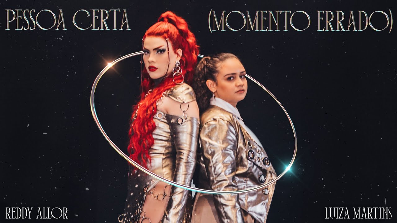 Reddy, Luiza Martins - Pessoa Certa (Momento Errado) 💫 EP CICLOS
