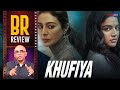 Khufiya Movie Review By Baradwaj Rangan | Tabu | Ali Fazal | Wamiqa Gabbi | Vishal Bhardwaj