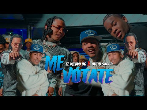 EL MELLO 06 ❌ BUBU SAOCO - ME VOTATE (Video Oficial)