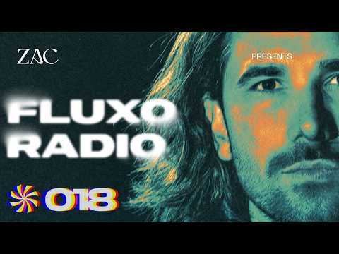 FLUXO Radio 018 by ZAC