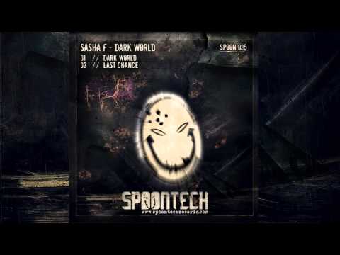 Sasha F - Dark World [SPOON 035]