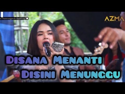 Disana Menanti Disini Menunggu - Arti Kitty | AZMA LIve Show Waas