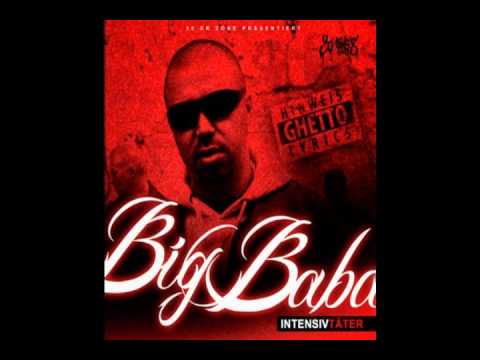 Big Baba - Ghettokriminalität feat. Alpa Gun [ NEU 2011 INTENSIVTÄTER]