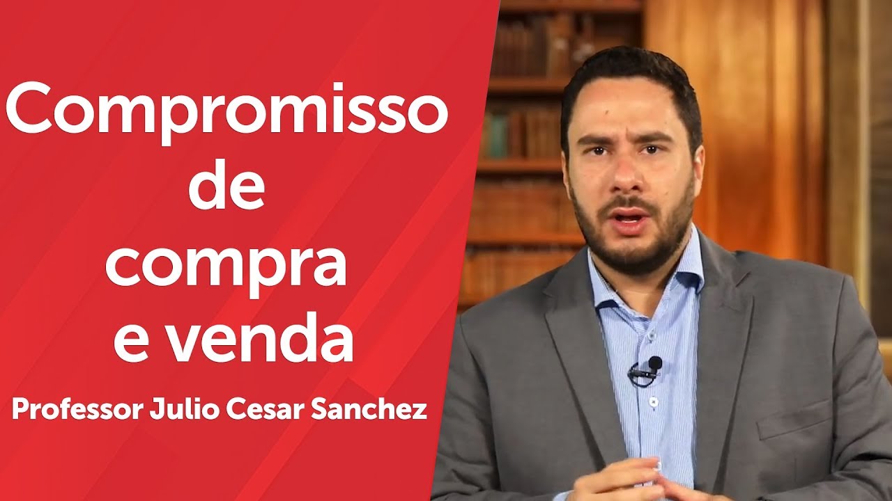 Como funciona o compromisso de compra e venda?