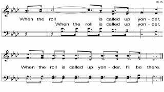 When The Roll Is Called Up Yonder - A Cappella Hymn