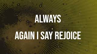 Chris Tomlin - rejoice (unofficial lyric video)