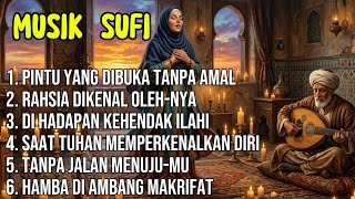 Download lagu MUSIK ALUNAN SUFI, LAGU TERBARU 2026 ALBUM KAMU DI PILIH UNTUK MAKRIFAT BUKAN KARENA AMALMU  mp3