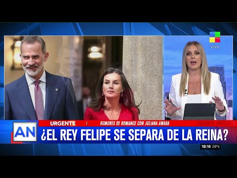 🔴 REY FELIPE Y JULIANA AWADA: RUMORES DE ROMANCE Y ESCÁNDALO