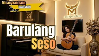 Download lagu Barulang Seso - Akustik Minang Cover | Sansai dimabuak angan mp3 Download lagu Barulang Seso - Akustik Minang Cover | Sansai dimabuak angan mp3