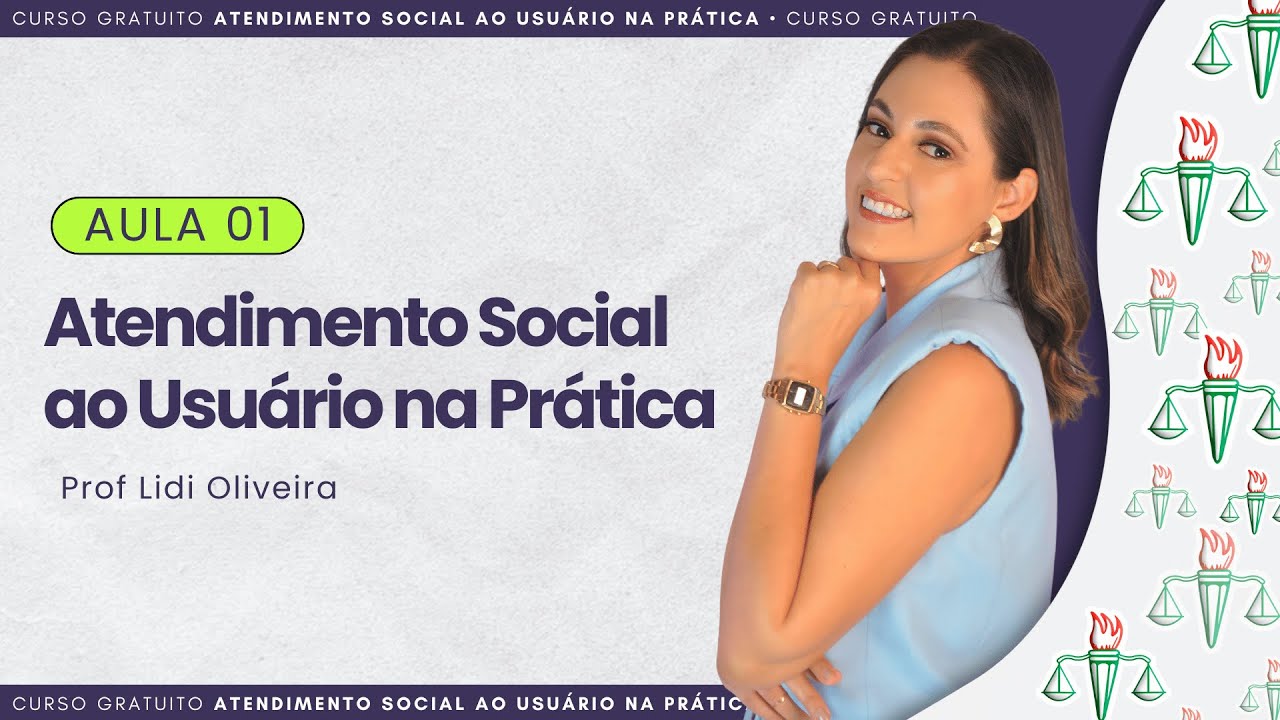 Aula 01 - Atendimento Social  ao Usuário na Prática