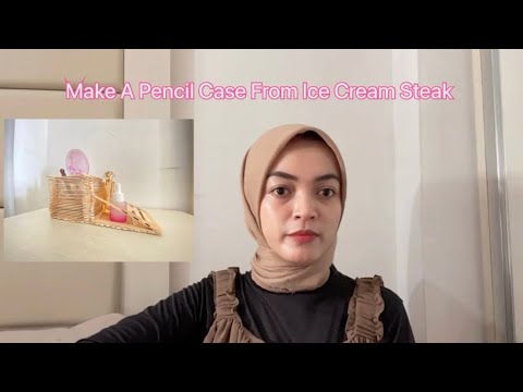 How To Process Make A Pencil Case From Ice Cream Steak | Nadira 202012500674
