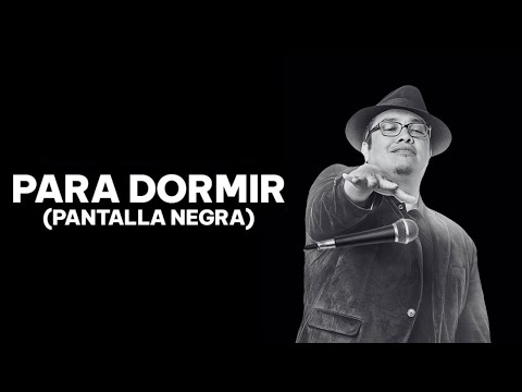 Franco Escamilla clásico en pantalla negra | Monólogos en audio para dormir