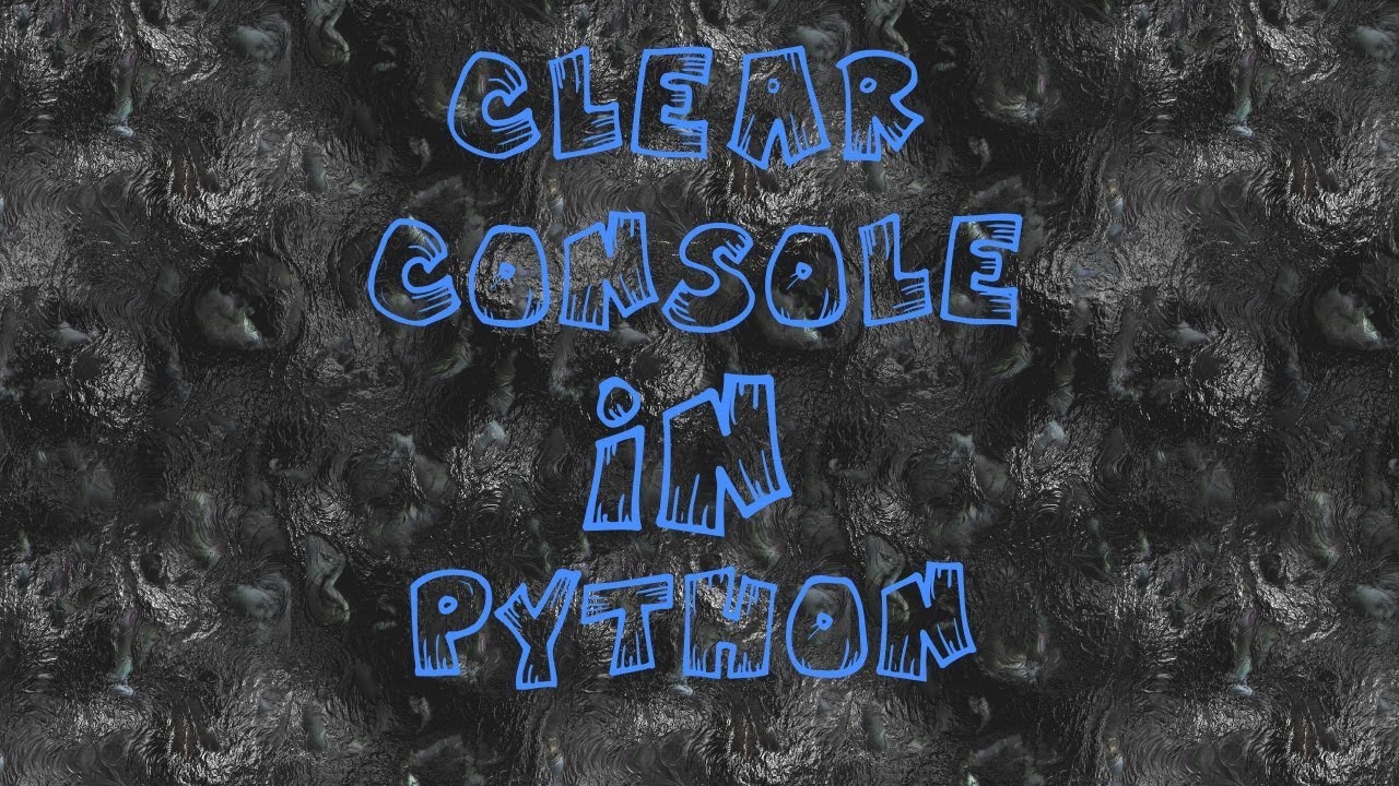 How to clear console in Python