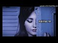 Naina Re [Slowed+Reverb] Himesh Reshammiya _ Dangerous Ishhq - Romantic song - Trending songs - Love