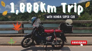 Another 1,000Km Trip with Honda Super Cub C125