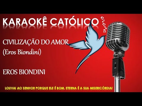 Civilização do Amor - Eros Biondini