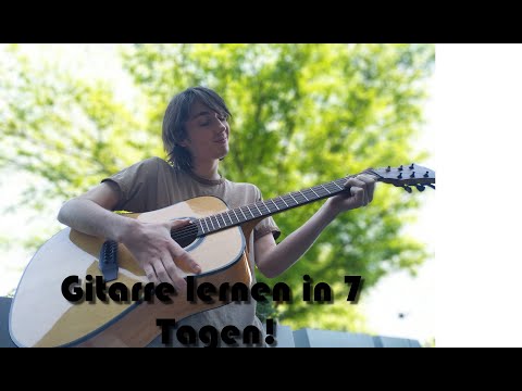 In 7 Tagen Gitarre lernen! Challenge + Tutorial