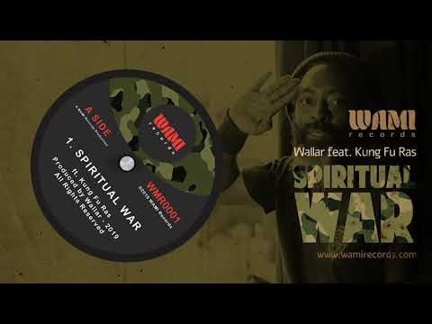 Spiritual War - Wallar feat Kung Fu Ras