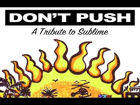 Promotional video thumbnail 1 for Don't Push - A Tribute to Sublime