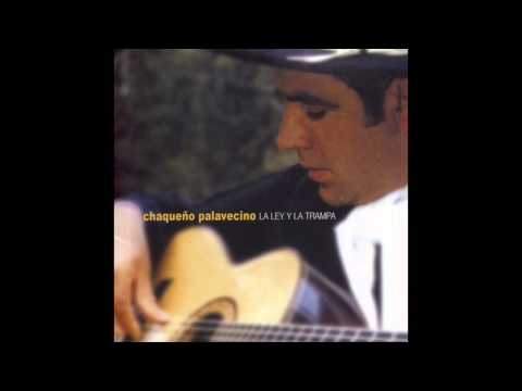 La Vi Por El Rio - Chaqueno Palavecino