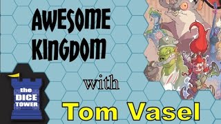 Awesome Kingdom Review - with Tom Vasel