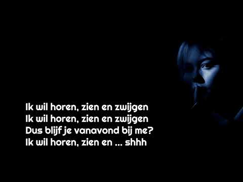 Regi ft  Maxine - Horen, zien en zwijgen (met tekst)