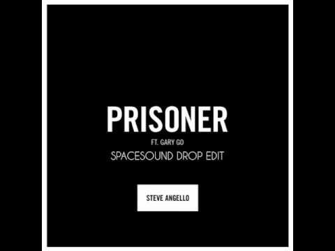 Steve Angello ft. Gary Go - Prisoner (SpaceSound Drop Edit)