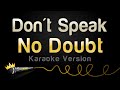 No Doubt Don T Speak Karaoke Version
