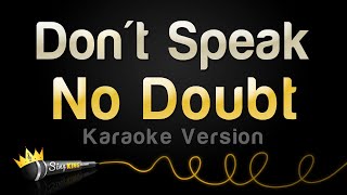 No Doubt - Don&#39;t Speak (Karaoke Version)