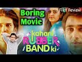 Kahani Rubberband ki Movie Review | Filmo Wala