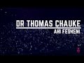 DR THOMAS CHAUKE AHI FESHENI XMA14