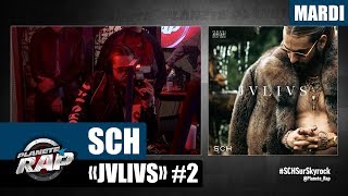 Planète Rap - SCH &quot;JVLIVS&quot; #Mardi