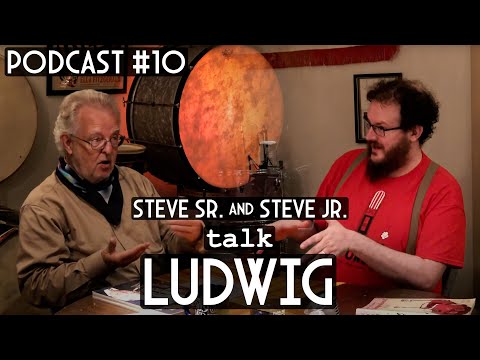 Maxwell Drums Podcast #10 - Steve Maxwell Jr. with Steve Sr. on Ludwig Drums