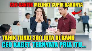 Download lagu A Beautiful CEO Laughs When Her Personal Driver Withdraws 200 Million Rupiah from the Bank, the C... mp3