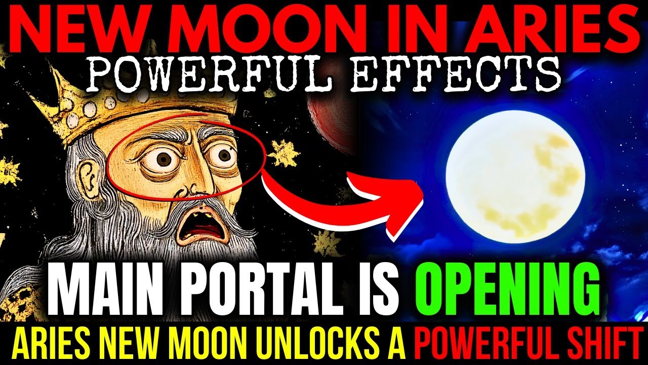 The POWERFUL Effects Of The NEW MOON In Aries! The Moment You've Been WAITING For Is Finally NEAR!