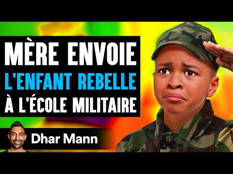 Une Mère Envoie L'enfant Rebelle À L'école Militaire | Dhar Mann Studios
