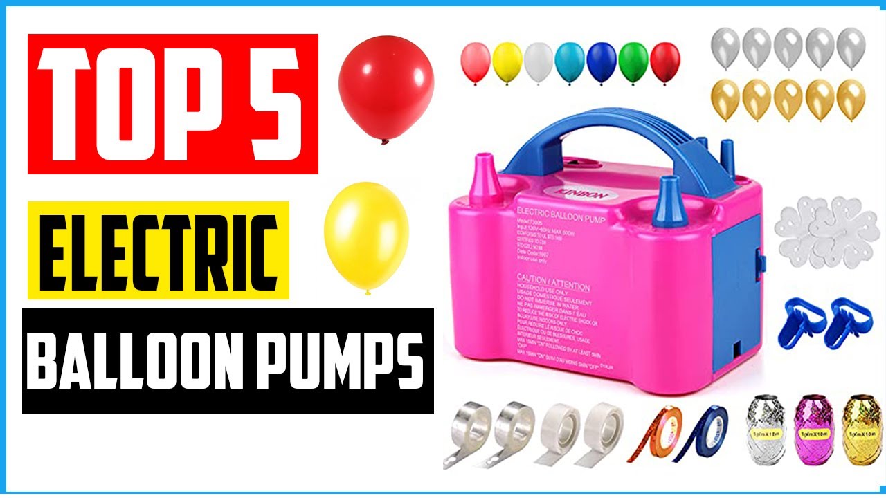 Top 5 Best Electric Balloon Pumps in 2021