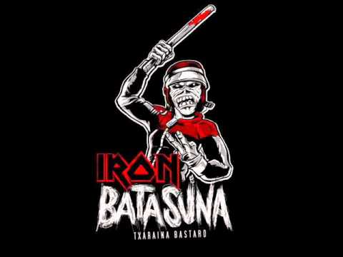 IRON BATASUNA  - Txaraina Bastard