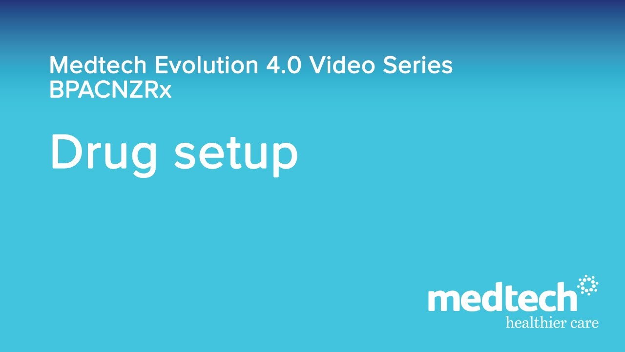 BPACNZRx Drug Setup