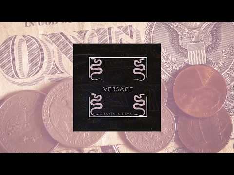 Rayen. x Sisya- Versace (Official Audio) (Prod. Paryo)