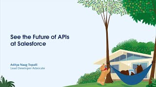 See the Future of APIs at Salesforce