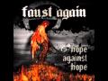 FAUST AGAIN - to dwell on thoughts of you 